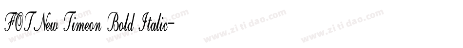 FOTNew Timeon Bold Italic字体转换